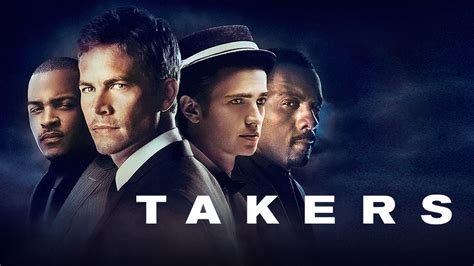 Watch Takers Online .
